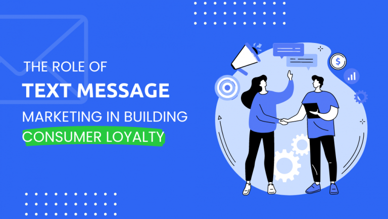 The role of text message marketing in building consumer loyalty