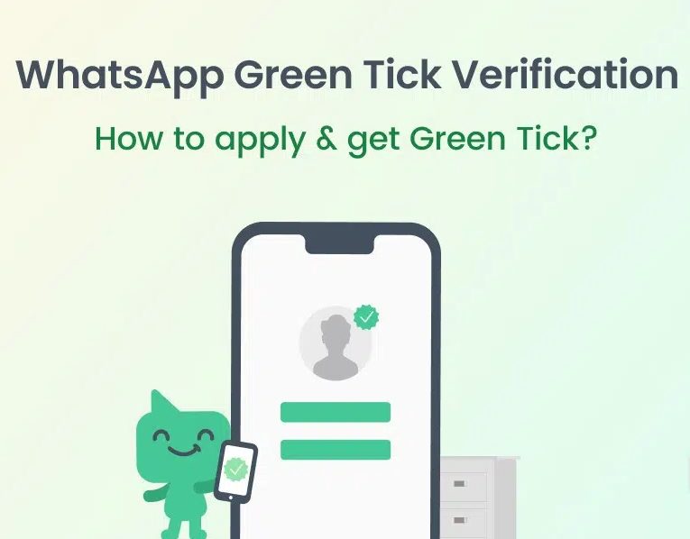 Whatssapp Green Tick Verification Process