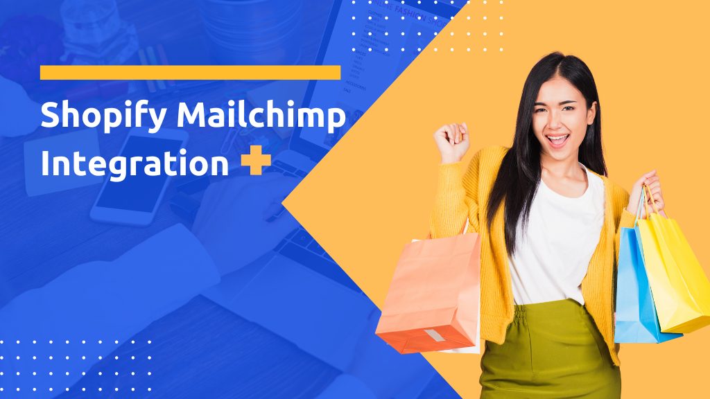 Shopify Mailchimp Integration
