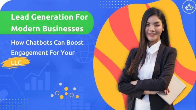 Lead generation for modern businesses: How chatbots can boost