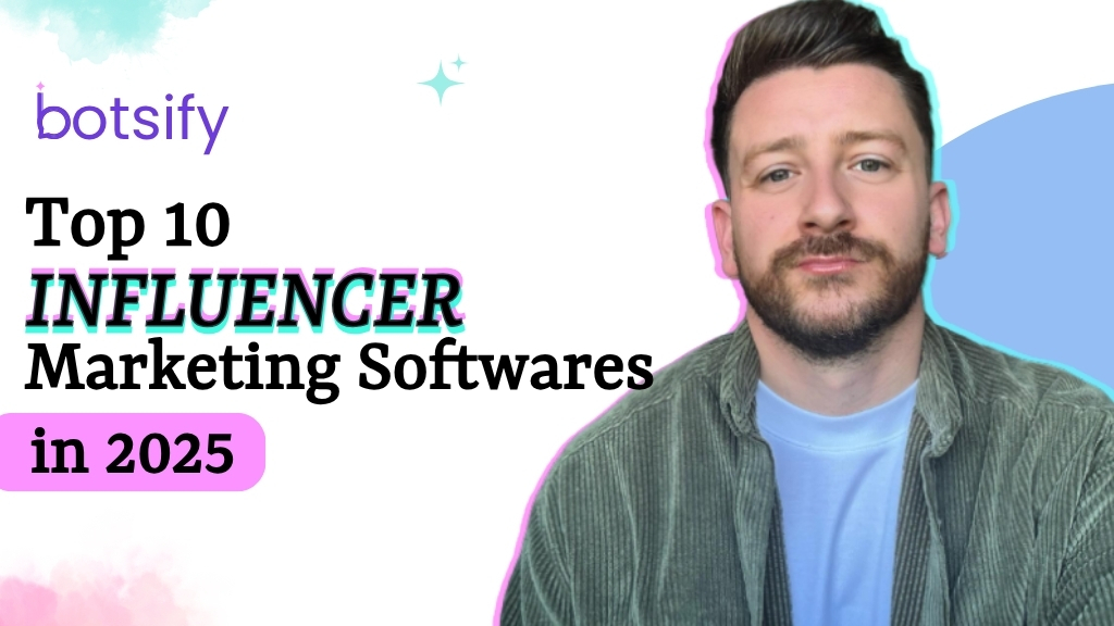 Top 10 Influencer Marketing Softwares in 2025
