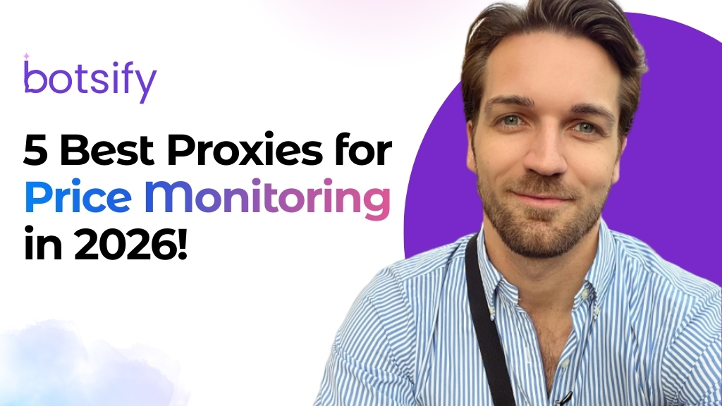 5 Best Proxies for Price Monitoring in 2026