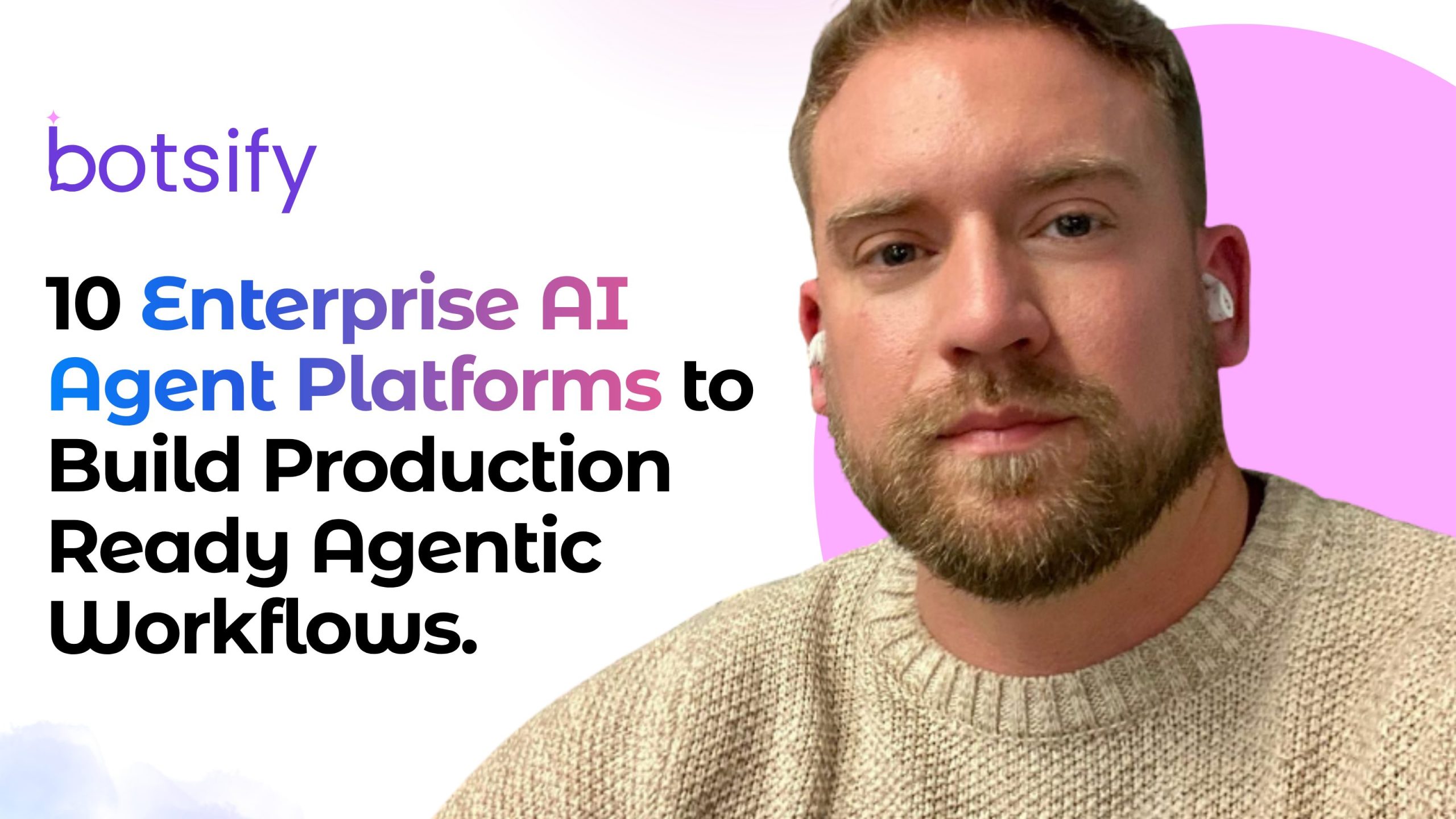 10 Enterprise AI Agent Platforms to Build Production-Ready Agentic ...