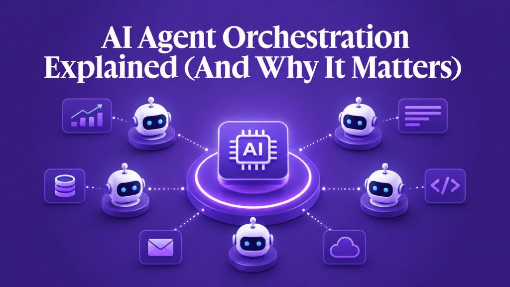 AI agent orchestration
