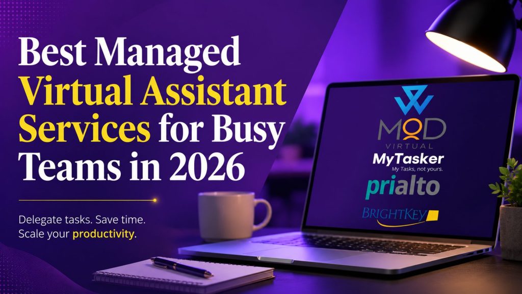 Best Managed Virtual Assistant Services for Busy Teams in 2026